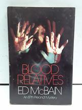 Blood Relatives (An 87th Precinct Mystery) [Hardcover] Ed McBain - £2.34 GBP