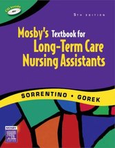 Mosby&#39;s Textbook for Long-Term Care Nursing Assistants Sorrentino PhD  RN, Sheil - £23.50 GBP