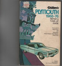 Chilton&#39;s Repair and Tune-Up Guide, Plymouth, 1968-76 Chilton Book Company - £16.94 GBP