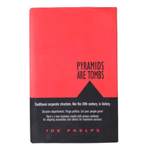 Pyramids Are Tombs: Yesterday&#39;s Corporate Structure Signed By Author Joe... - $18.70