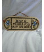 Thanks for not Smoking Stoneware Sign Trinity Pottery W/ Leather Hanger