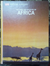 The Land and Wildlife of Africa Time Life Nature Library Hardcover Book - $2.97