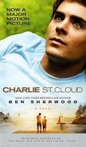 Charlie St. Cloud: A Novel Sherwood, Ben - £4.91 GBP