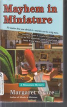 Grace, Margaret - Mayhem In Miniature - A Miniature Mystery - £2.35 GBP