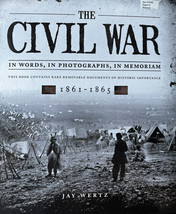 The Civil War: In Words, In Photographs, In Memoriam: 1861-1865 - VERY GOOD - £23.54 GBP