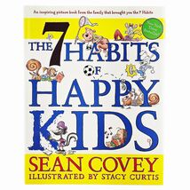 The 7 Habits of Happy Kids by Sean Covey Childrens Hardcover Book and Dustjacket