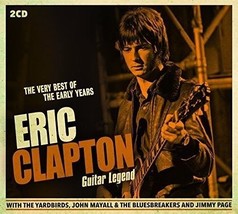 Eric Clapton (Guitar Legend Very Best of the Early Years ) 2 CD Set - £5.48 GBP