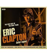Eric Clapton (Guitar Legend Very Best of the Early Years ) 2 CD Set - $6.98