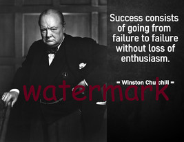 Winston Churchill Famous Quote Photo Print Success Consists Of Going From Failur - £4.52 GBP+