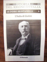 Indro Montanelli Storia del regno d&#39;Italia 1861 1946 L&#39;italia di Giolitti n 8 - £12.59 GBP