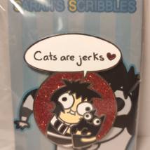 Sarahs Scribbles Cats Are Jerks Enamel Pin Funny Animal Collectible Brooch - £12.36 GBP