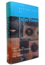 Christopher Silvester The Norton Book Of Interviews An Anthology From 1859 To Th - $56.69