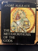The Metamorphosis of the Gods by Malraux Andre Translated by Stuart Gilbert HC - £15.58 GBP