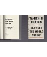 Between the World and Me / SIGNED / Ta-Nehisi Coates / Hardcover / BOX P... - $107.99