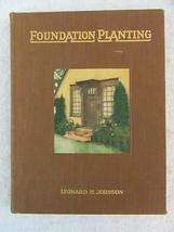 Leonard Johnson Foundation Planting A. T. De La Mare 1927 [Hardcover] Unknown - £100.19 GBP