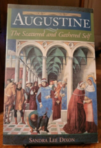 Augustine The Scattered and Gathered Self by Sandra Lee Dixon Paperback 1999 - £16.48 GBP