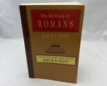 The Message of Romans : God's Good News for the World (Bible Speaks Today) - $13.80