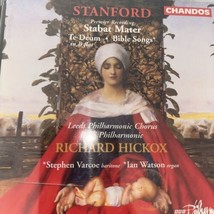 Stanford: Stabat Mater Te Deum / Bible Songs Richard Hickox CD Varcoe Watson - $7.50