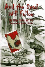 And The Dead Will Follow by Illya Sean Antley / 2009 Trade paperback Horror - £3.59 GBP