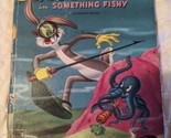 BUGS BUNNY in SOMETHING FISHY Whitman Tell-A-Tale Book #2576 Warner Bros... - $3.95