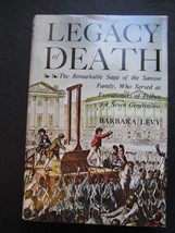 Legacy of Death Sanson Family ( Executioners) Levy Hardcover 1973 Book Club Ed. - £8.77 GBP