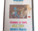 Evening at Pops Julia Child Arthur Fiedler  Polydor CF 5032 Cassette SEALED - $9.85