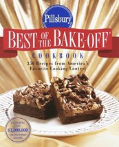 Pillsbury: Best of the Bake-off Cookbook: 350 Recipes from Ameria's Favorite Coo - $6.26