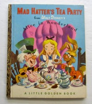 Mad Hatter&#39;s Tea Party Vintage Children&#39;s Little Golden Book ~ Walt Disney 1st A - £14.06 GBP