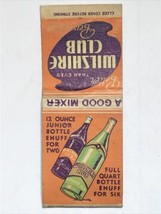 Wilshire Club Soda Drink Mixer Advertising Ad Vintage Matchbook Cover Matchbox - £6.23 GBP