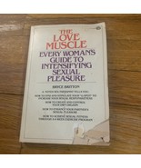 The Love Muscle : Every Woman&#39;s Guide to Intensifying Sexual Plea - $9.84 CAD