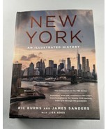 New York An Illustrated History Expanded By Ric Burns James Sanders - $24.74