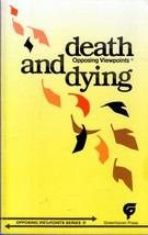 Death and Dying (Opposing Viewpoints Series) ed. by Janelle Rohr / 1987 Pol. Sci - £1.78 GBP