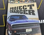 Project Charger The Step-by-Step Restoration of a Popular Vintage Car La... - $39.55