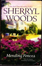 Mending Fences by Sherryl Woods 2007 Paperback Book - Very Good - £0.77 GBP