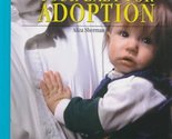 Everything You Need to Know About Placing Your Baby for Adoption (Need t... - $2.93