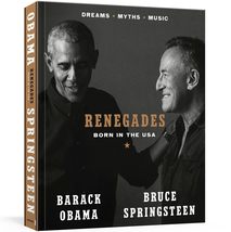 Renegades: Born in the USA [Hardcover] Obama, Barack and Springsteen, Bruce - £10.38 GBP