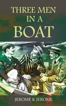 Three Men In A Boat [Hardcover] - £20.32 GBP