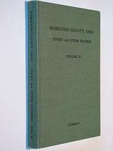Hamilton County Ohio Court and Other Records OH genealogy history Vol 2 [Hardcov - £78.34 GBP