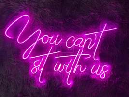 You Can&#39;t Sit With Us &amp; Unicorn &amp; Let Get Naked | LED Neon Sign - £528.51 GBP
