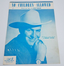 Vintage Sheet Music No Children Allowed By Dale Parker 1946 Hill and Range Songs - £11.70 GBP