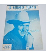 Vintage Sheet Music No Children Allowed By Dale Parker 1946 Hill and Ran... - £13.98 GBP