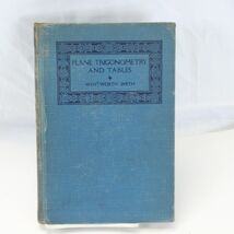 Plane and Spherical Trigonometry with Tables Wentworth Smith 1943  HC Book - $10.77