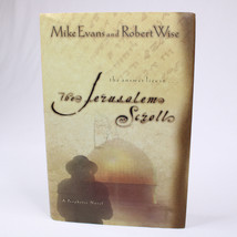 The Jerusalem Scroll A Prophetic Novel By Robert Wise And Mike Evans 1999 HC DJ - £6.29 GBP