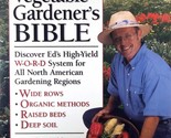 The Vegetable Gardener&#39;s Bible: Discover Ed Smith&#39;s High-Yield W-O-R-D S... - £4.52 GBP