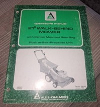 Allis Chalmers 21&quot; WALK-BEHIND Mower Operators Manual 1667420 - £25.84 GBP