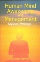 Human Mind, Awakening and Reform: Mystical Writings [Hardcover] - £20.54 GBP
