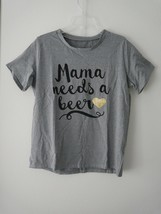 Mama Needs A Beer Womens T Shirt Sz L New - $20.78