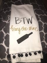 BTW Bring The Wine Flows Sack Towel 18 X 26in - €11,90 EUR