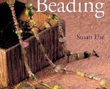 The Portable Crafter: Beading Ure, Susan - $4.41
