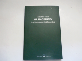 Oberon Masters Ser.: Mr Modernsky : How Stravinsky Survived Schoenberg by... - £6.64 GBP